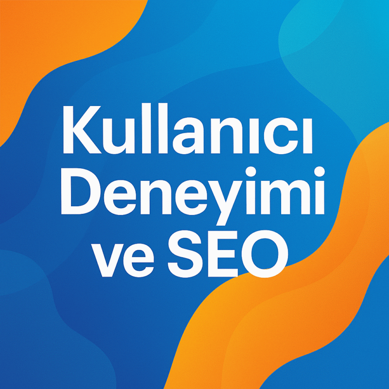 Kullanıcı deneyimi ve SEO temalı dijital pazarlama grafiği